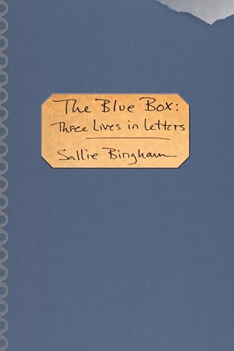 Stock image for The Blue Box : Three Lives in Letters for sale by Better World Books