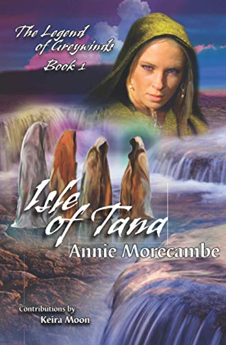 Stock image for Isle of Tana (The Legend of Greywinds) for sale by Lucky's Textbooks