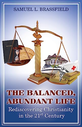 Stock image for The Balanced, Abundant Life for sale by PBShop.store US