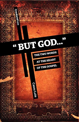 Imagen de archivo de But God.": The Two Words at the Heart of the Gospel a la venta por SecondSale