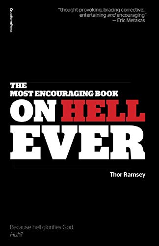 Stock image for The Most Encouraging Book on Hell Ever for sale by BooksRun