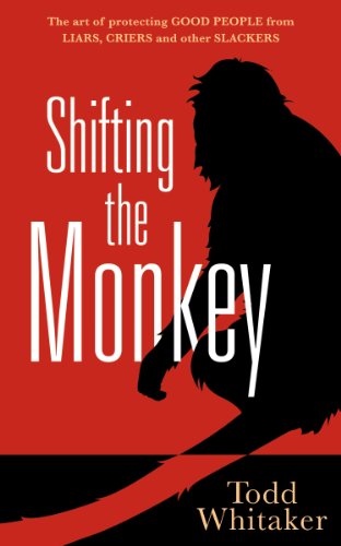 Imagen de archivo de Shifting the Monkey: The Art of Protecting Good People From Liars, Criers, and Other Slackers (A book on school leadership and teacher performance) a la venta por BooksRun