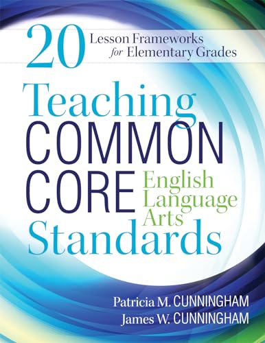 Imagen de archivo de Teaching Common Core English Language Arts Standards: 20 Lesson Frameworks for Elementary Grades a la venta por Irish Booksellers