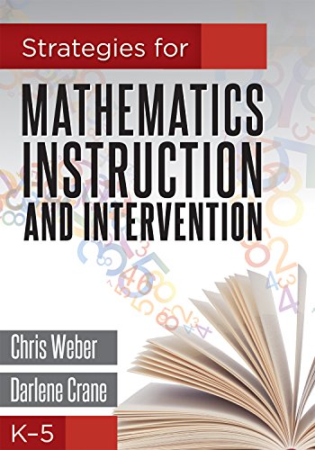 9781936763313: Strategies for Mathematics Instruction and Intervention, K-5
