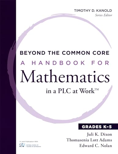 Beispielbild fr Beyond the Common Core: A Handbook for Mathematics in a PLC at Work, Grades K-5 zum Verkauf von Books From California