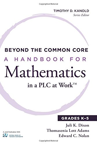 Imagen de archivo de Beyond the Common Core: A Handbook for Mathematics in a PLC at WorkT, Grades K-5 (Essentials for Principals) a la venta por SecondSale