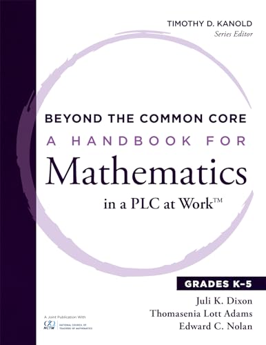 Stock image for Beyond the Common Core : A Handbook for Mathematics in a PLC at Work(tm), Grades K-5 for sale by Better World Books: West