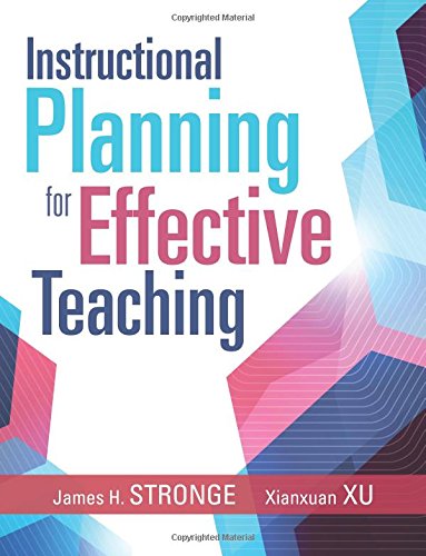 Imagen de archivo de Instructional Planning for Effective Teaching (Toolkit for Building Quality Lessons and Topical Handouts for School Leaders to Self-Assess Their Work) a la venta por HPB-Red