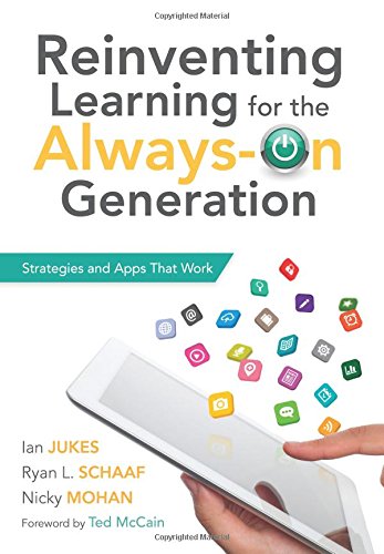 Beispielbild fr Reinventing Learning for the Always on Generation: Strategies and Apps That Work zum Verkauf von ThriftBooks-Dallas