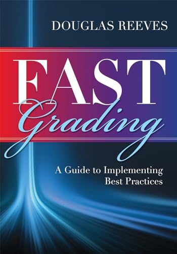 Beispielbild fr FAST Grading: A Guide to Implementing Best Practices (Common Mistakes Educators Make with Grading Policies) zum Verkauf von BooksRun