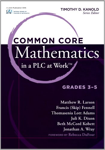 Beispielbild fr Common Core Mathematics in a PLC at WorkTM, Grades 3-5 zum Verkauf von SecondSale