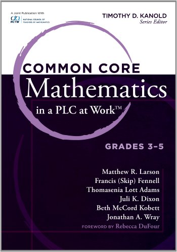 9781936764006: Common Core Mathematics in a PLC at WorkTM, Grades 3-5