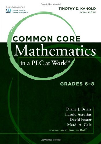 9781936764105: Common Core Mathematics in a PLC at Work: Grades 6-8