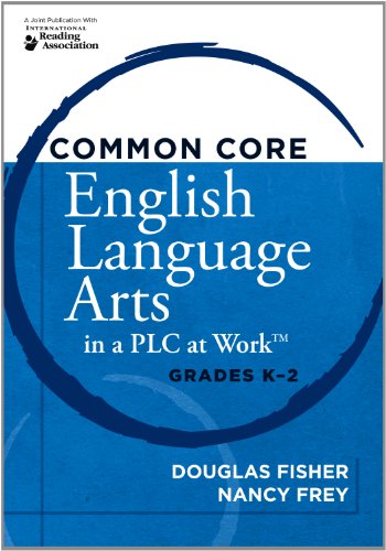 Stock image for Common Core English Language Arts in a PLC at WorkTM, Grades K-2 for sale by SecondSale