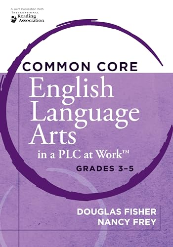 Imagen de archivo de Common Core English Language Arts in a PLC at WorkTM, Grades 3-5 (Leading Edge) a la venta por SecondSale