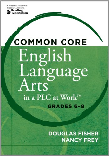 Imagen de archivo de Common Core English Language Arts in a PLC at Work Grades 6-8 a la venta por Better World Books