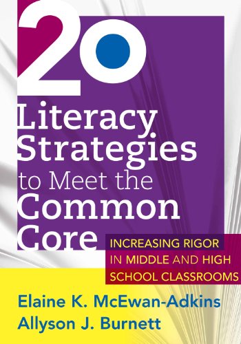 Stock image for 20 Literacy Strategies to Meet the Common Core: Increasing Rigor in Middle & High School Classrooms for sale by Reliant Bookstore