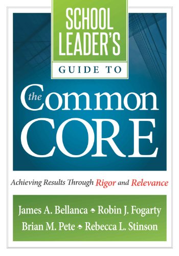 Beispielbild fr School Leader's Guide to the Common Core : Achieving Results Through Rigor and Relevance zum Verkauf von Better World Books