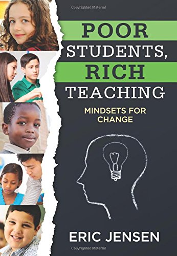 Stock image for Poor Students, Rich Teaching: Mindsets for Change (Data-Driven Strategies for Overcoming Student Poverty and Adversity in the Classroom to Increase Student Success) for sale by Gulf Coast Books