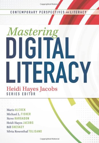9781936764549: Mastering Digital Literacy (Contemporary Perspectives on Literacy)