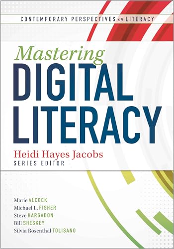 Stock image for Mastering Digital Literacy (Contemporary Perspectives on Literacy) for sale by BooksRun