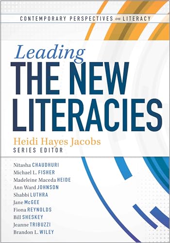 Stock image for Leading the New Literacies (Contemporary Perspectives on Literacy) for sale by SecondSale