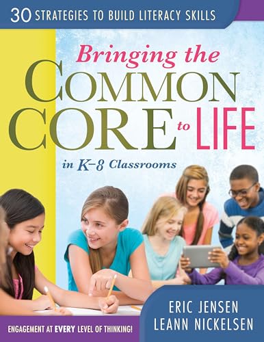 Stock image for Bringing the Common Core to Life in K-8 Classrooms for sale by Better World Books