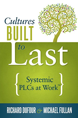 Imagen de archivo de Cultures Built to Last: Systemic PLCs at Work  a la venta por ZBK Books