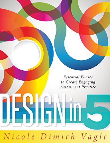 Beispielbild fr Design in Five: Essential Phases to Create Engaging Assessment Practice zum Verkauf von Off The Shelf