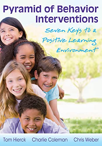 9781936765065: Pyramid of Behavior Interventions: Seven Keys to a Positive Learning Environment: Seven Keys to a Position Learning Enviroment (Solutions)