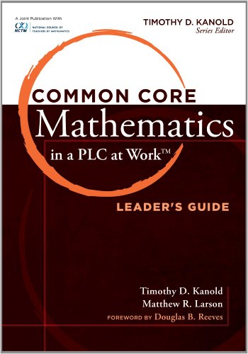 Beispielbild fr Common Core Mathematics in a PLC at Work, Leader's Guide zum Verkauf von Better World Books