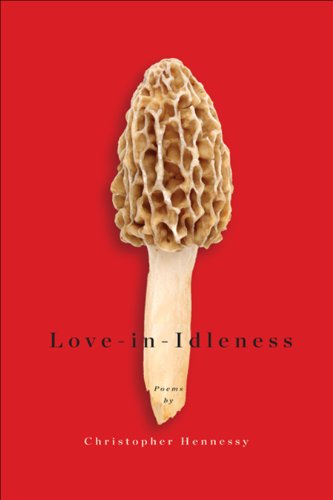 Beispielbild fr Love-In-Idleness [Paperback] [Oct 01, 2011] Hennessy, Christopher zum Verkauf von Book Trader Cafe, LLC