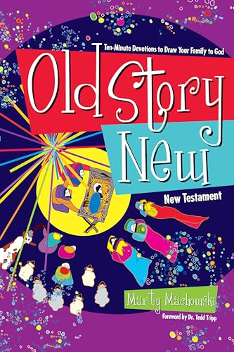 Imagen de archivo de Old Story New: Ten-Minute Devotions to Draw Your Family to God a la venta por Goodwill Industries