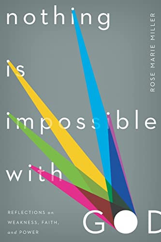 Beispielbild fr Nothing Is Impossible with God: Reflections on Weakness, Faith, and Power zum Verkauf von WorldofBooks