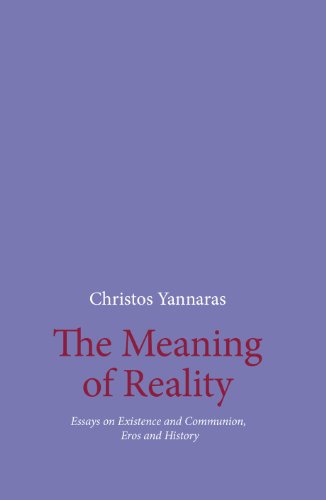Stock image for The Meaning of Reality - Essays on Existence and Communion, Eros and History for sale by Mispah books