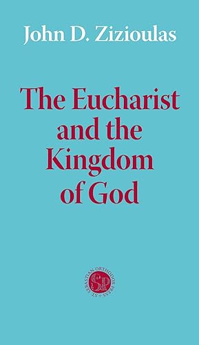 9781936773848: The Eucharist and the Kingdom of God