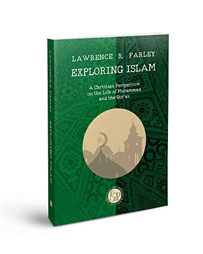 Beispielbild fr Exploring Islam; A Christian perspective on the life of Muhammad and the Qur'an zum Verkauf von Eighth Day Books, LLC