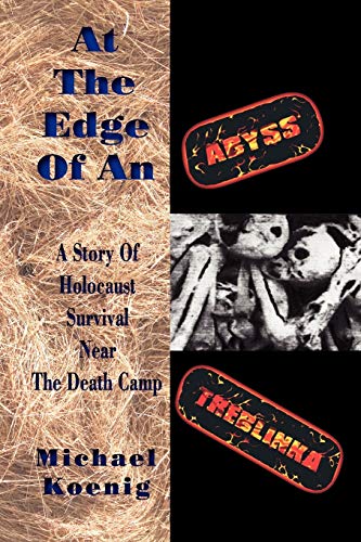 Stock image for At The Edge Of An Abyss: A Story of Holocaust Survival Near The Death Camp Treblinka (Remember the Holocaust) for sale by HPB-Ruby