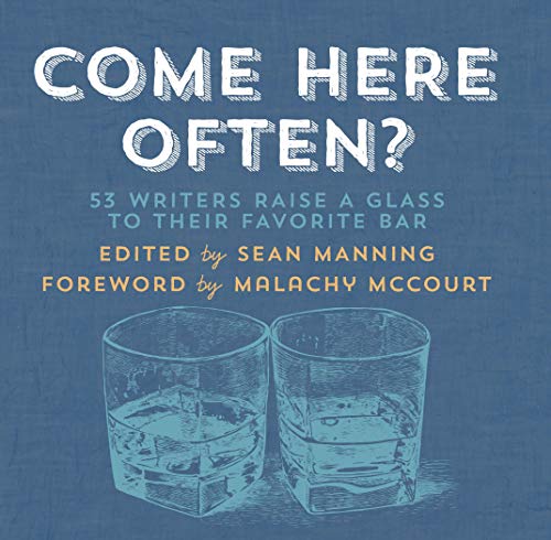 Beispielbild fr Come Here Often? : 53 Writers Raise a Glass to Their Favorite Bar zum Verkauf von Better World Books