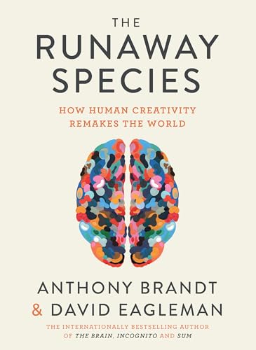 Imagen de archivo de The Runaway Species: How human creativity remakes the world a la venta por HPB-Movies