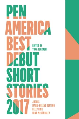 Beispielbild fr PEN America Best Debut Short Stories 2017 zum Verkauf von Wonder Book