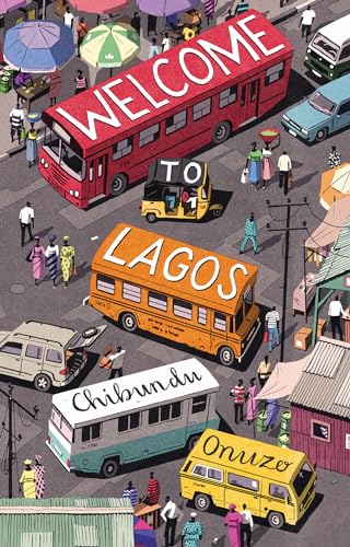 Stock image for Welcome to Lagos for sale by ThriftBooks-Atlanta