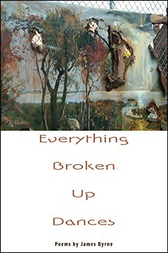 9781936797660: Everything Broken Up Dances