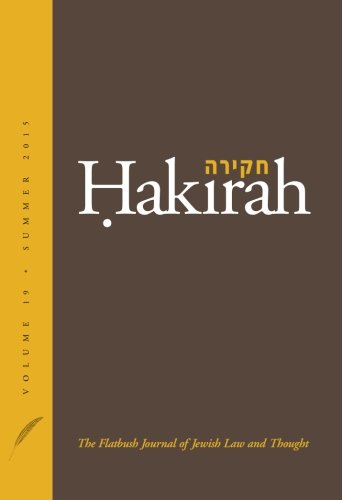 Stock image for Hakirah: The Flatbush Journal of Jewish Law and Thought: Volume 19 for sale by Revaluation Books