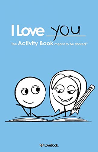 Stock image for I Love You: The Activity Book Meant To Be Shared for sale by SecondSale