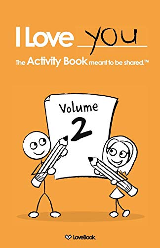 Stock image for I Love You: The Activity Book Meant to Be Shared: Volume 2 for sale by ThriftBooks-Atlanta