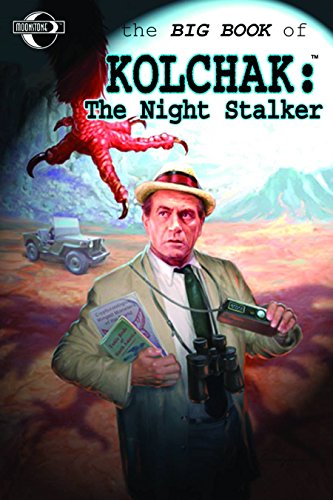 Big Book of Kolchak the Night Stalker (9781936814145) by Kaminsky, Stuart M.; Henderson, C. J.