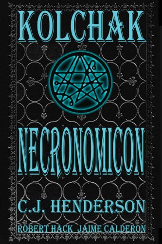 Stock image for Kolchak: Necronomicon (Kolchak the Nightstalker) for sale by HPB-Diamond