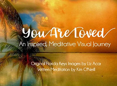 Beispielbild fr You Are Loved; An Inspired, Meditative Visual Journey zum Verkauf von Bookmonger.Ltd