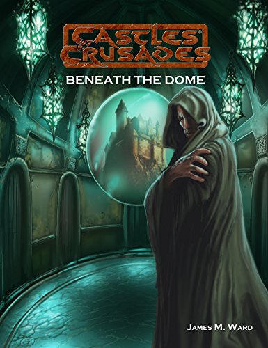 Beispielbild fr Castles & Crusades Beneath the Dome zum Verkauf von GF Books, Inc.